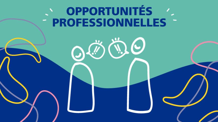 Opportunités professionnelles