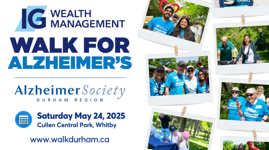 IG Wealth Management Walk for Alzheimer's on Saturday May 24, 2025 at Cullen Central Park, Whitby. Register today at www.walkdurham.ca.