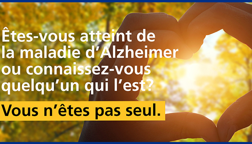 Êtes-vous atteint de la maladie d'Alzheimer ou connaissez-vous quelqu'un qui l'est? Vous n'êtes pas seul.