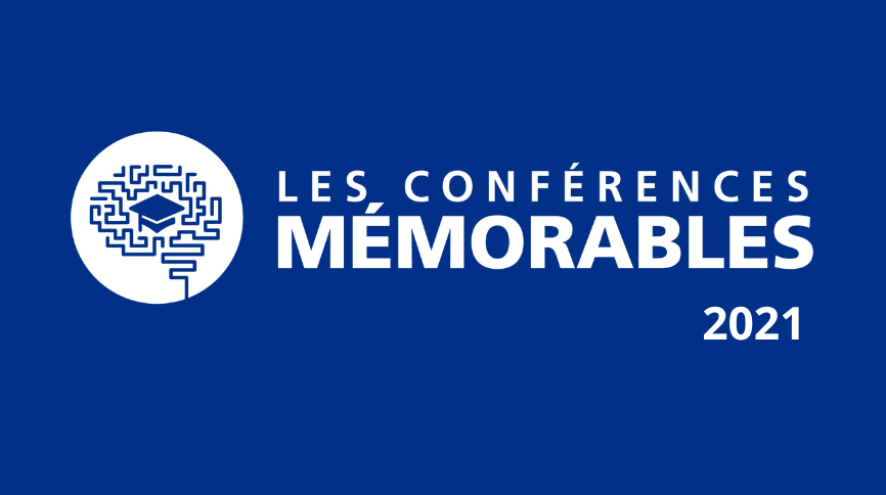 Les Conférences Mémorables 2021