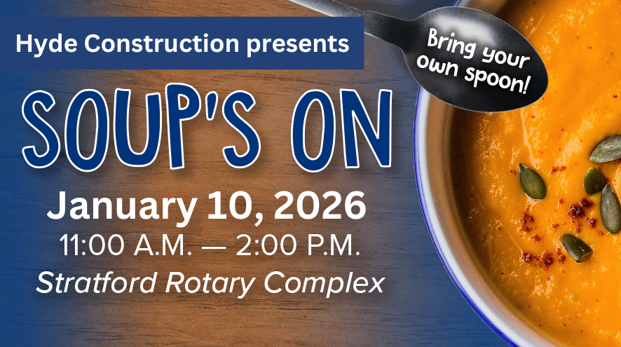 Soup's On January 10, 2026 11 am - 2 pm Stratford Rotary Complex with image of spoon and soup bowl