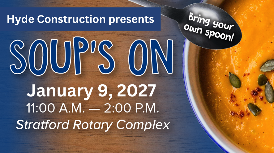 Soup's On January 9, 2027 11 am - 2 pm Stratford Rotary Complex with image of spoon and soup bowl