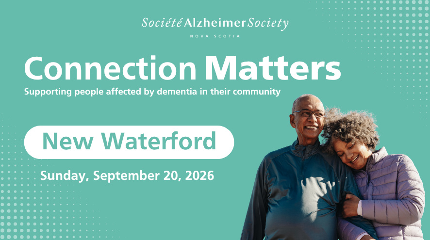 Bold white text on a light teal background says, Connection Matters, supporting people living with dementia in their community. Hantsport, Thursday, September 24, 2026. To the right is a photo of a couple embracing and smiling.