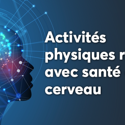 Activités physiques riment avec santé du cerveau