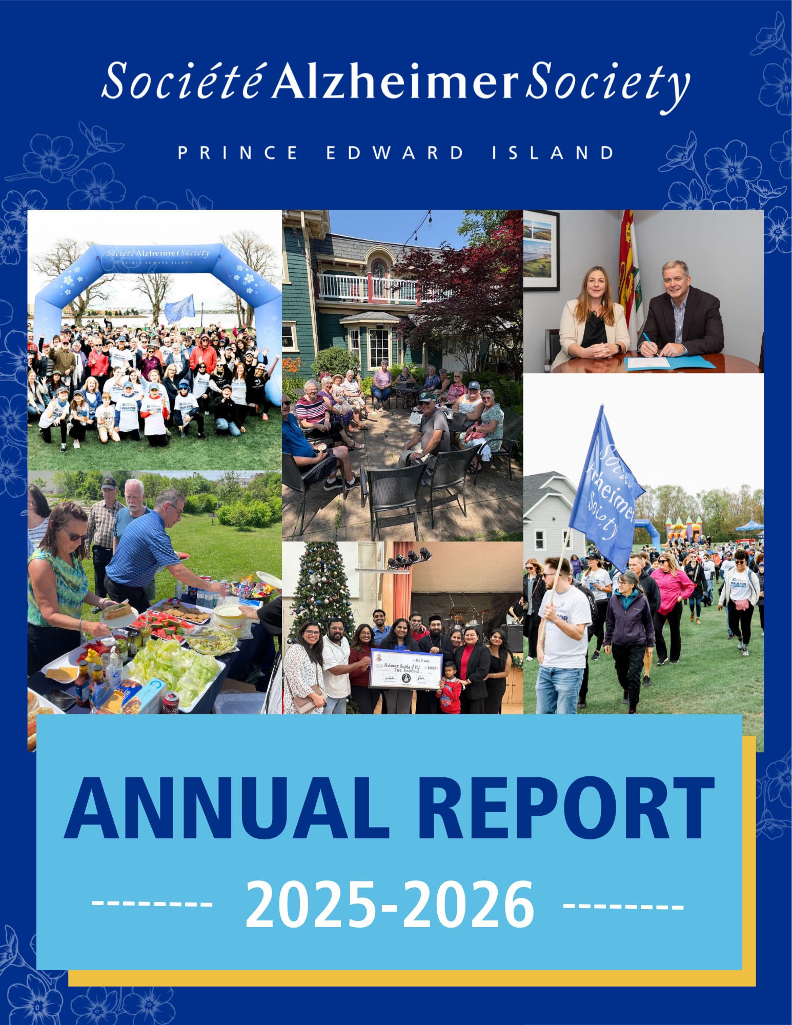 The Alzheimer Society of PEI's Annual Report for the 2025-2026 fiscal year. 