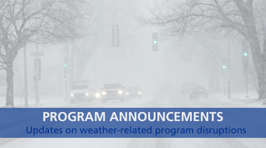 announcements about weather related program disruptions